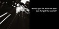 would you lie with me and just forget the world? | lost quotes #1: would you lie with me and just forget the world?