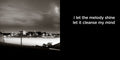 i let the melody shine let it cleanse my mind | lost quotes #33: i let the melody shine let it cleanse my mind