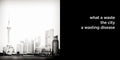 what a waste the city a wasting disease | lost quotes #48: what a waste the city a wasting disease